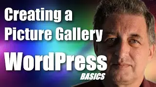 #015 WordPress Tutorial - Creating a WordPress Picture Gallery Page