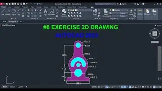 AutoCAD 2D Exercise #8 - A Quick & Easy Guide