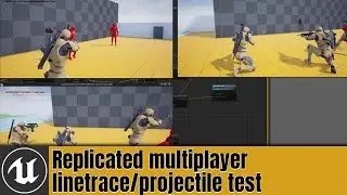 UE4 replicated multiplayer shooting linetrace/projectile test