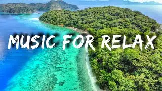 MUSIC FOR MEDITATION.  philippines 4K Relax music, Sleep Music, Ambient Study Music