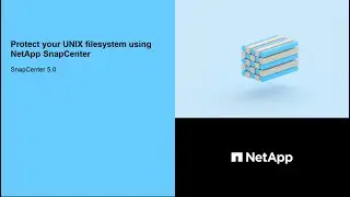 Protect your UNIX filesystem with NetApp SnapCenter 5.0