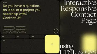 Interactive Responsive Contact Page Website using HTML and CSS