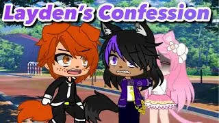 Layden’s Confession// Gacha Club Series