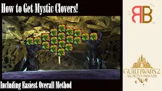 GW2 | Guide to Get Mystic Clovers