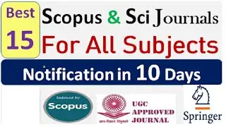 In 10 days Scopus, UGC and Sci Journals Notification | Springer Fast Publication Journals