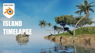 Blender - Island Timelapse