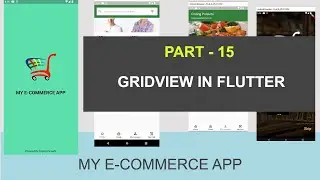 Using Gridview in Flutter to Create a Products Grid List - 15 - Flutter Ecommerce App With Firebase