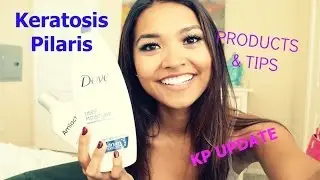 Keratosis Pilaris UPDATE/ PART II - Products, Experience, Tips