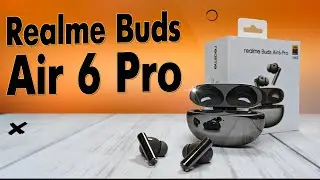 Realme buds Аir 6 Pro | наушники с кайфовым ЗВУКОМ и супер ШУМОПОДАВЛЕНИЕМ - полный обзор