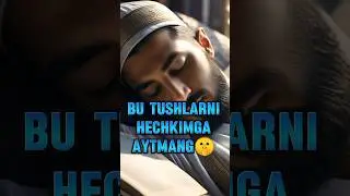 Kimda shunaqa tush bulgan? 
