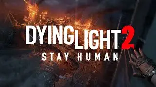Dying Light 2: Stay Human. Проджолжаем ху@сосить друг друга!