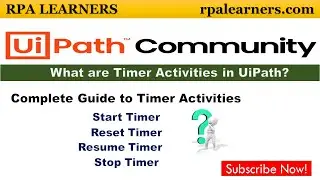 What are Timer Activities in UiPath? Complete guide to Start| Resume | Reset | Stop Timer Activities