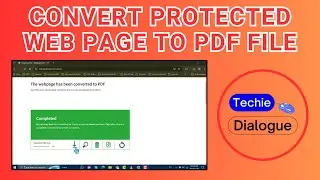 How to Convert Protected Web Page to PDF File