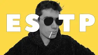 Inside the mind of the ESTP