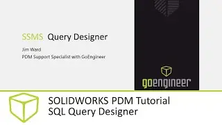 SOLIDWORKS PDM Tutorial - SQL Query Designer