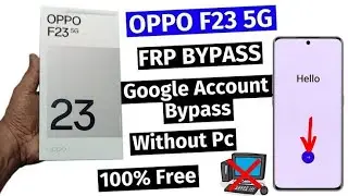 Oppo f23 5g frp bypass without pc | new security 2023 | android 13 update | all oppo frp 2023