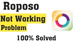 Roposo Not working Problem Solve || How To Fix Roposo App Not Working 2020