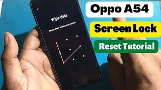 Oppo A54 Pattern Lock Reset Tutorial || Wipe data please draw lockscreen Pattern Solution