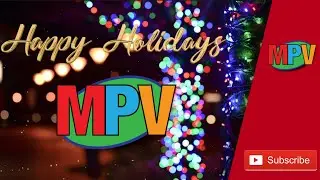 Happy Holidays from MPV Vlogs