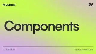 Lumos Components | Webflow Framework