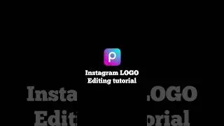 make your Instagram logo🔥 Instagram logo editing tutorial in picsart app