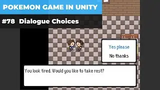 Make A Game Like Pokemon in Unity | #78 - Dialogue Choices