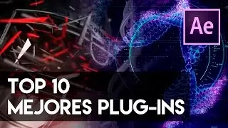 TOP 10 // Mejores Plug-ins para After Effects