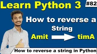 How to reverse a string in Python in Hindi/ Urdu, Python Tutprial for beginners, Cyber Warriors