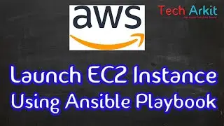 Ansible Automation | Launch EC2 Instance Using Ansible Playbook