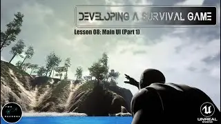 08 Main UI Part 1  [UE4 - Survival Game]