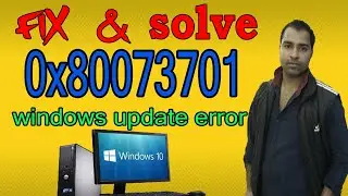 How to Fix Windows Update Error 0X80073701 in Windows 10 [ 3 best solution ] 2020 method
