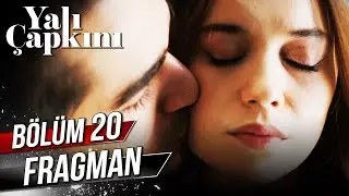 Yalı Çapkını 20. Bölüm Fragman