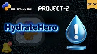 HydrateHero - Desktop Notification APP 💧 || python for beginners