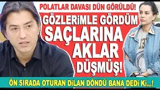Emrullah Erdinç Dilan Polat'ın son durumunu açıkladı! 'Saçlarına aklar düşmüş, döndü bana dedi ki..'