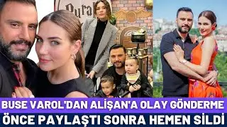 Buse Varol'dan Eşi Alişan'a Olay Gönderme!