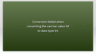 Conversion failed when converting the varchar value Id to data type int