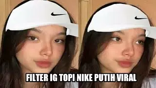 efek ig topi putih nike yang lagi viral di Tiktok