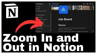 How to Zoom In and Out in Notion