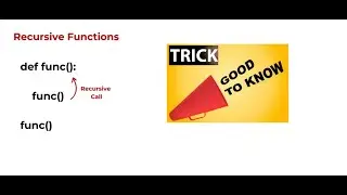 Recursion in Python - Trick - Good to know for Interview