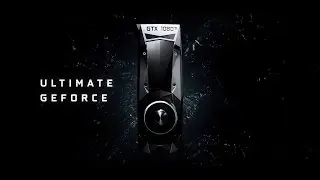 Introducing the GeForce GTX 1080 Ti – ULTIMATE GEFORCE