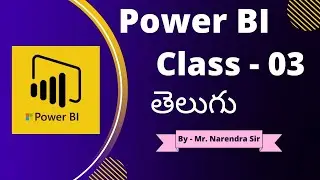 Power BI 03rd class By Narendra Sir 2nd Aug 2022, 9th Batch 8 AM Contact 9059868766 VLR Training