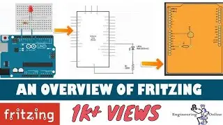 Every Thing You Need to Know About Fritzing | Tutorial for Beginners