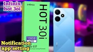 How To Hide Apps Notification In Infinix Hot 30i, Notification Setting, Turn Off Notification