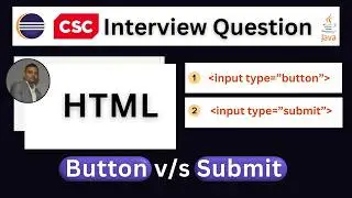 Button vs Submit in html | HTML Button Type | input type button and submit | Html interview question