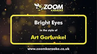 Art Garfunkel - Bright Eyes - Karaoke Version from Zoom Karaoke