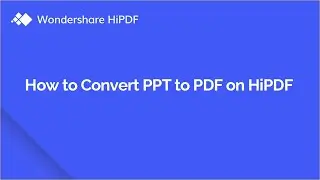 How to Convert PowerPoint to PDF for Free Online | HiPDF