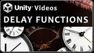 How to DELAY A FUNCTION in UNITY - INVOKE and COROUTINES