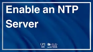 Packet Tracer: Enable an NTP Server