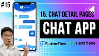 NoCode Chat App with FlutterFlow and Supabase (Part 15)