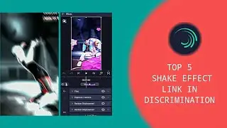 Top 5 Shake Effect in Alight motion | 